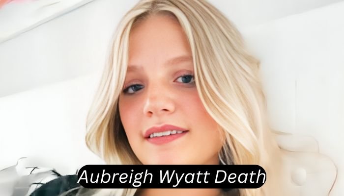 aubreigh wyatt death
