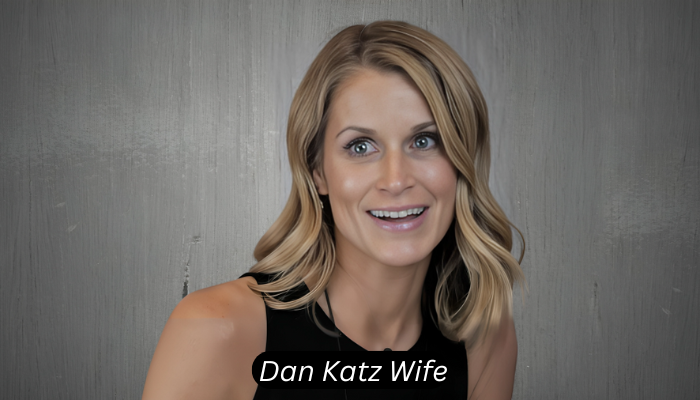 dan katz wife
