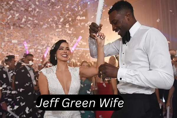 jeff green wife