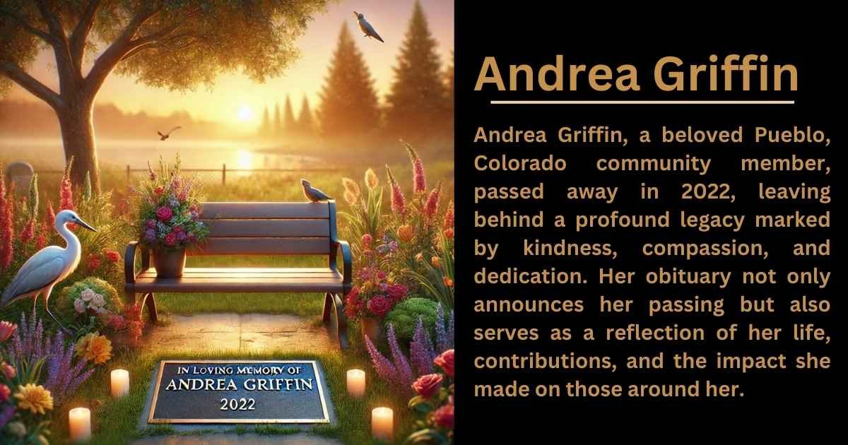 Andrea Griffin Pueblo CO Obituary 2022