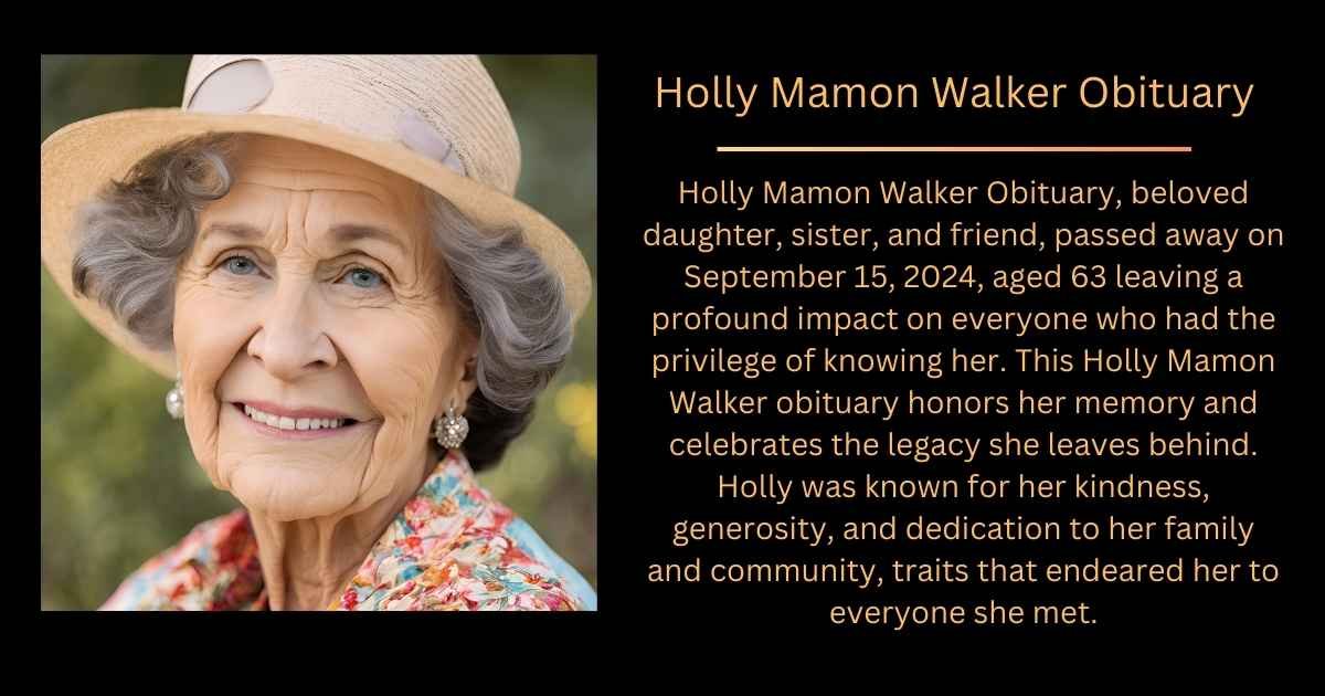 Holly Mamon Walker Obituary