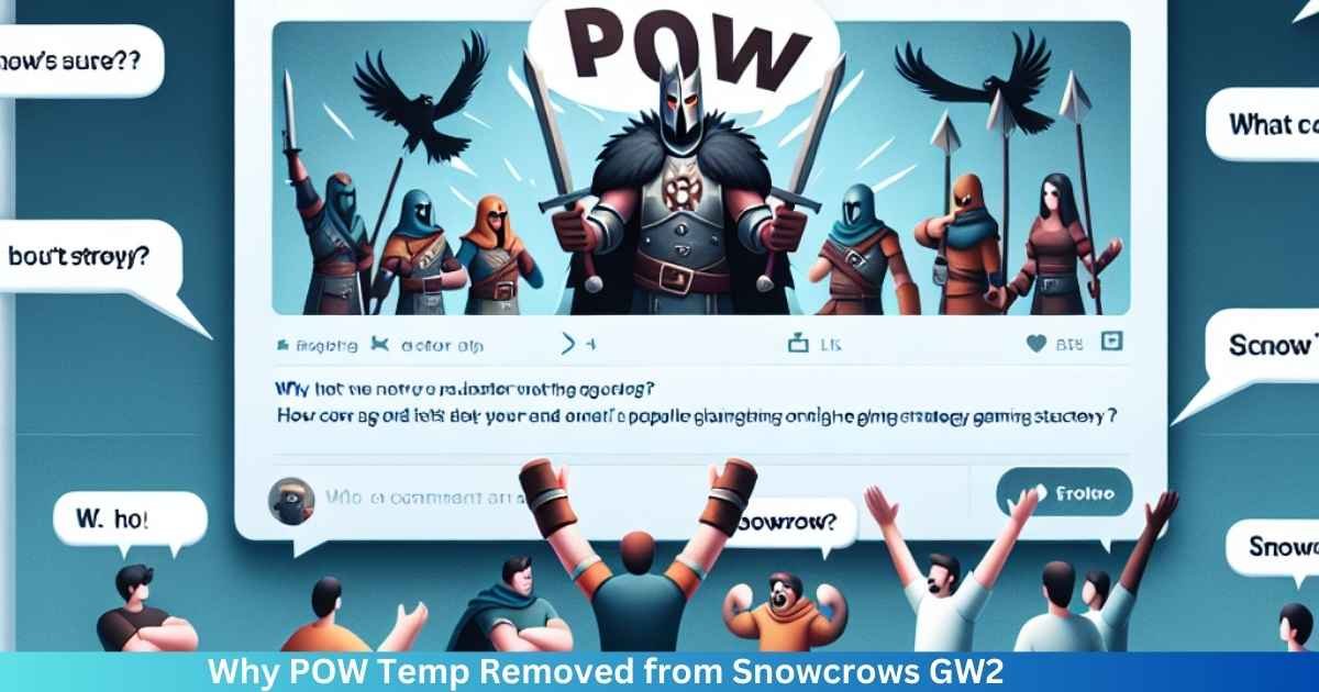 Why Pow Temp Removed from SnowCrows GW2